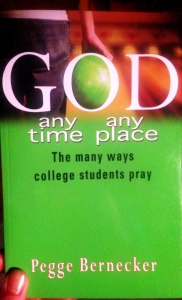 God Any Time Any Place by Pegge Erkeneff
